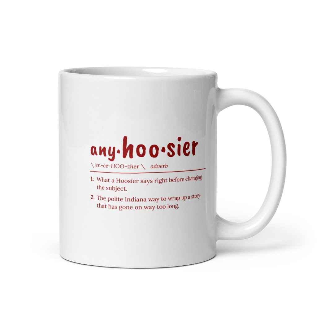 Anyhoosier... Dictionary Mug